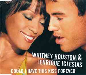 Whitney Houston & Enrique Iglesias - Could I Have This Kiss Forever