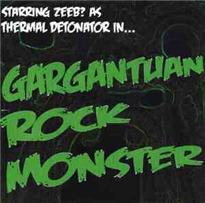 Zeeb? - Starring Zeeb? As Thermal Detonator In... Gargantuan Rock Monster