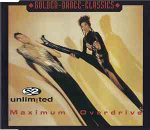 2 Unlimited - Maximum Overdrive