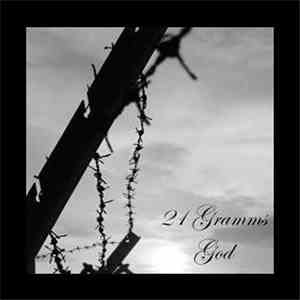 21 Gramms - God