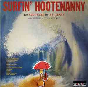 Al Casey  - Surfin' Hootenanny