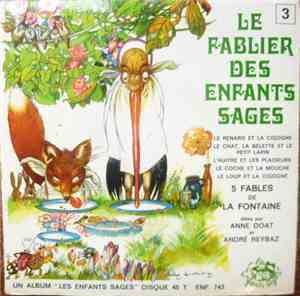 André Reybaz, Anne Doat - Le Fablier des Enfants Sages 3