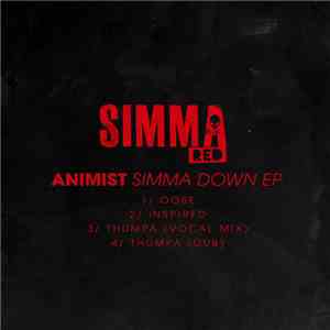 Animist - Simma Down EP