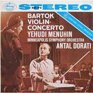 Bartók, Yehudi Menuhin, Minneapolis Symphony Orchestra, Antal Dorati - Viol ...