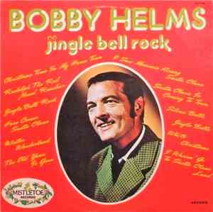 Bobby Helms - Jingle Bell Rock