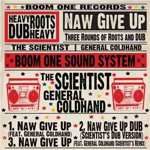 Boom One Sound System - Naw Give Up