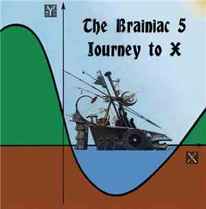 Brainiac 5 - Journey To X