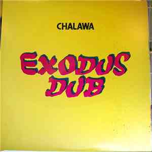 Chalawa - Exodus Dub