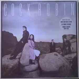 Cock Robin - Cock Robin