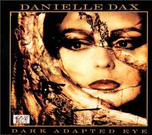 Danielle Dax - Dark Adapted Eye