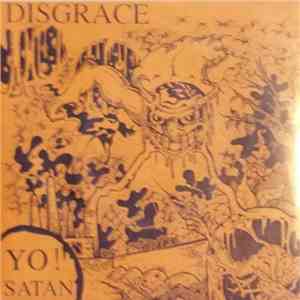 Disgrace  - Yo! Satan