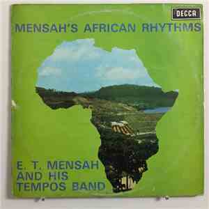 E. T. Mensah And His Tempos Band - Mensah's African Rhythms