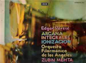 Edgar Varèse - Arcana / Intégrales / Ionisation
