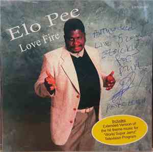 Elo Pee - Love Fire