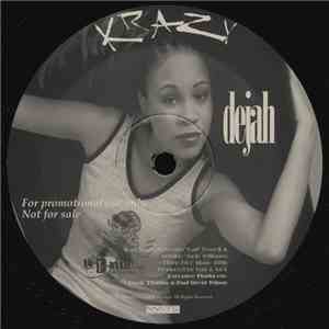 Entourage / Dejah - When / Krazy