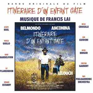 Francis Lai - Itinéraire D'Un Enfant Gâté (Bande Originale Du Film)