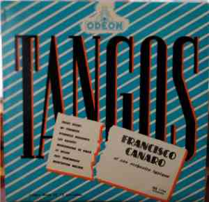 Francisco Canaro Et Son Orchestre Typique - Francisco Canaro Et Son Orchest ...