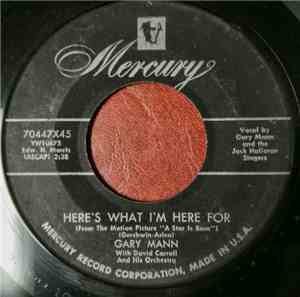 Gary Mann  With David Carroll And His Orchestra - Here's What I'm Here For  ...
