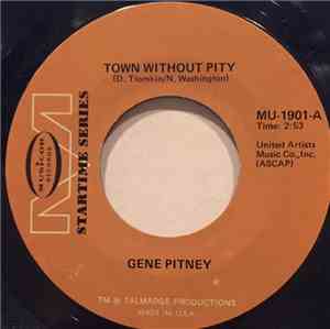 Gene Pitney - Town Without Pity / I Wanna Love My Life Away