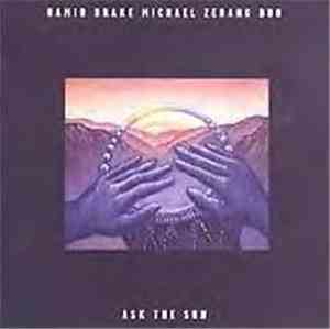 Hamid Drake / Michael Zerang - Ask The Sun