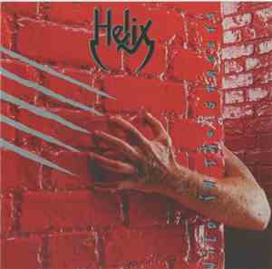 Helix - Wild In The Streets