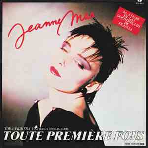 Jeanne Mas - Toute Première Fois