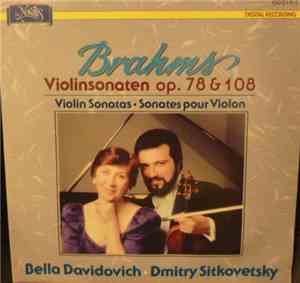 Johannes Brahms, Bella Davidovich, Dmitry Sitkovetsky - The Violin Sonatas ...