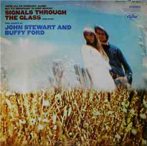 John Stewart  And Buffy Ford - Signals Through The Glass