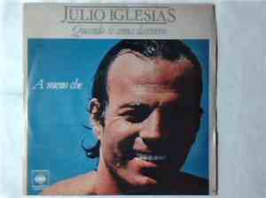 Julio Iglesias - Quando Si Ama Davvero / A Meno Che
