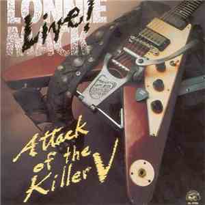 Lonnie Mack - Live Attack Of The Killer V