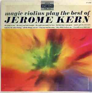 Magic Violins - Magic Violins Play The Best Of Jerome Kern