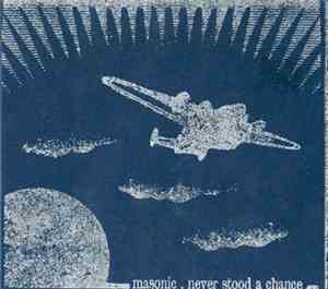 Masonic - Never Stood A Chance