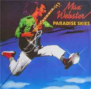 Max Webster - Paradise Skies