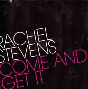 Rachel Stevens - Come And Get It