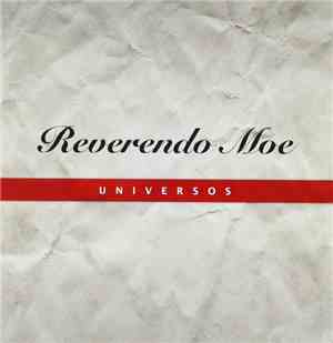 Reverendo Moe - Universos