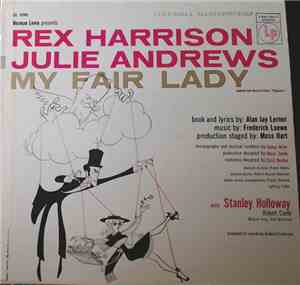 Rex Harrison, Julie Andrews With Stanley Holloway Book And Lyrics By Alan J ...