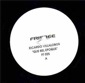 Ricardo Villalobos - Que Bel Epoque