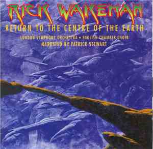 Rick Wakeman - Return To The Centre Of The Earth