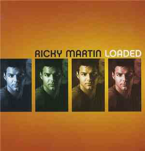 Ricky Martin - Loaded
