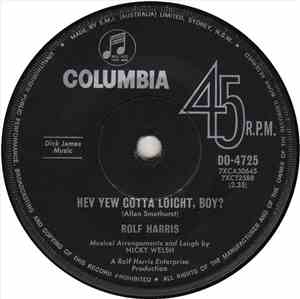 Rolf Harris - Hev Yew Gotta Loight, Boy?
