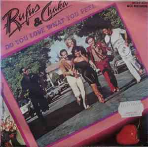 Rufus And Chaka / Rufus - Do You Love What You Feel / Dancin' Mood