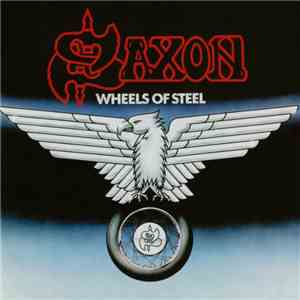 Saxon - Wheels Of Steel