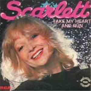 Scarlett - Take My Heart And Run