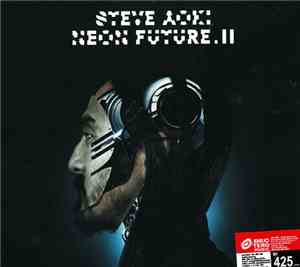 Steve Aoki - Neon Future II