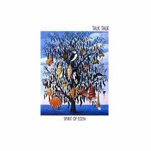 Talk Talk - Spirit Of Eden