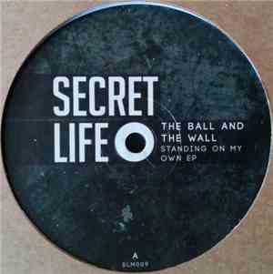 The Ball And The Wall - Standing On My Own E.P