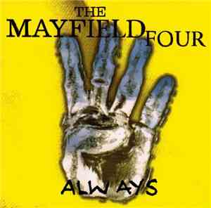 The Mayfield Four - Always