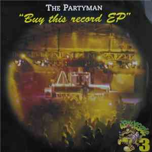 The Partyman - Buy This Record EP