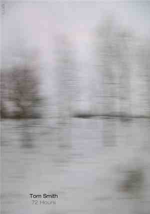 Tom Smith - 72 Hours