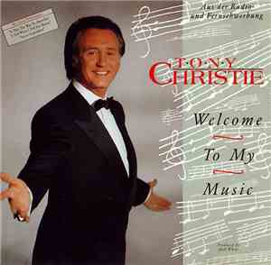 Tony Christie - Welcome To My Music
